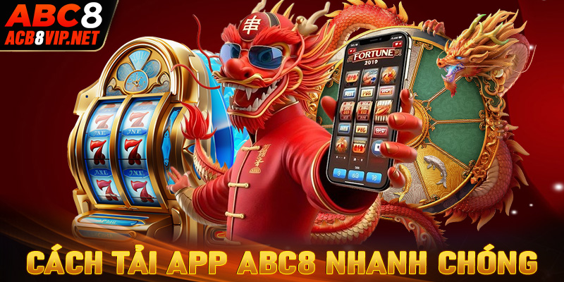 Cách tải app Abc8 nhanh chóng chỉ trong 5 phút